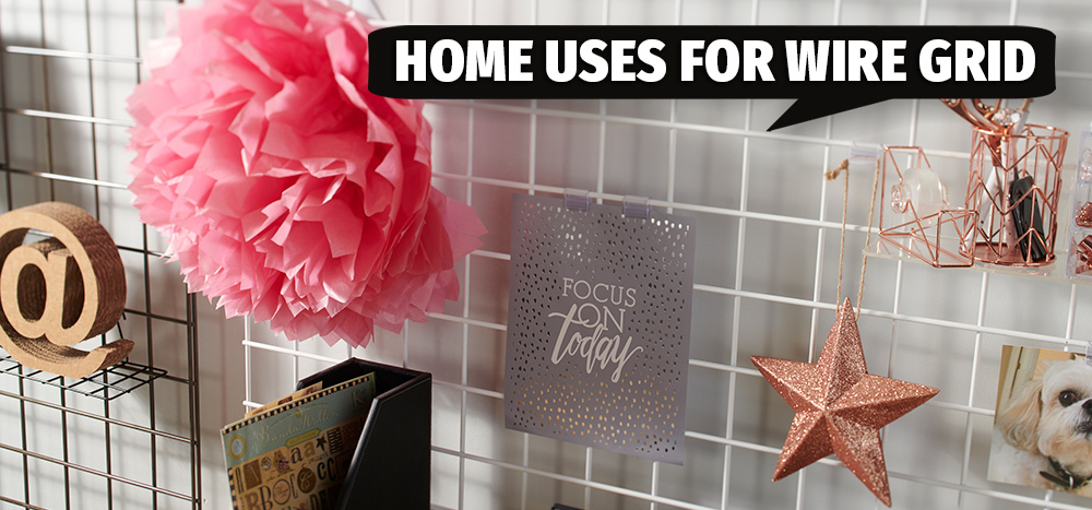 Home Uses for Wire Grid